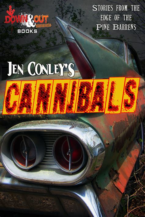 Cannibals Stories From The Edge Of The Pine Barrens The Big Thrill