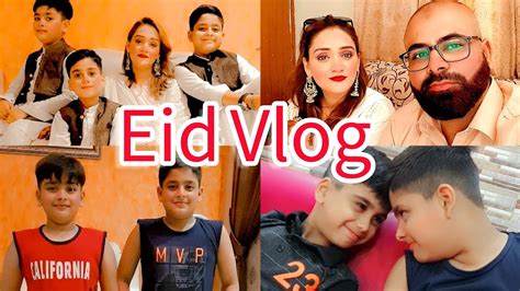 Eid Mubarak 2 All Eid Ul Fitar Vlog Eid First Day Eid First Day