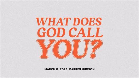 What Does God Call You March 8th 2023 Youtube