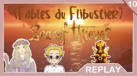 Sea Of Thieves Les Fables Du Flibustier Ft Metroid