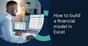 How to Build a (Good) Financial Model in Excel