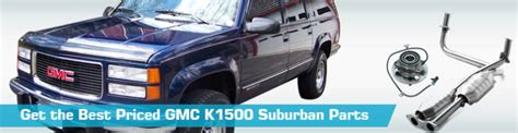 GMC K1500 Suburban Parts - PartsGeek.com