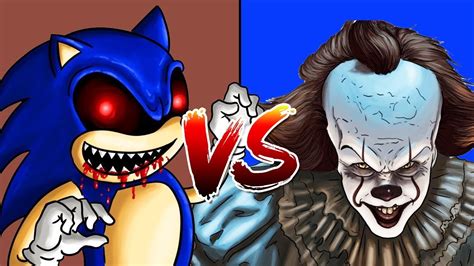 Sonic Exe Vs It Pennywise Batalla De Creepypastas En La Vida Real