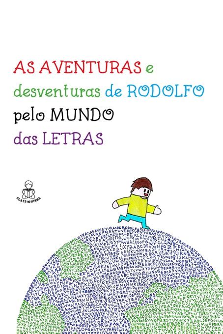 As aventuras e desventuras de Rodolfo pelo mundo das letras versão