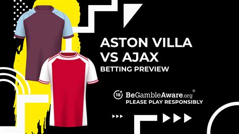 Aston Villa Vs Ajax Prediction Odds And Betting Tips Talksport