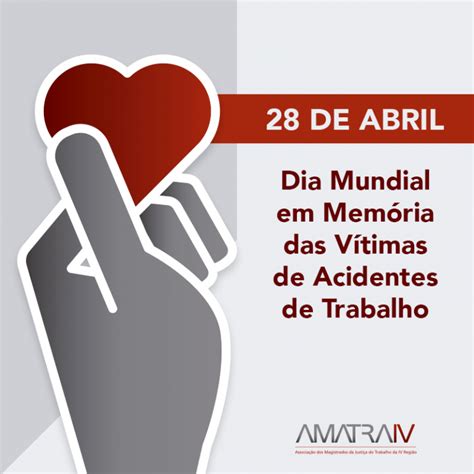 28 de Abril Dia Mundial em Memória das Vítimas de Acidentes de