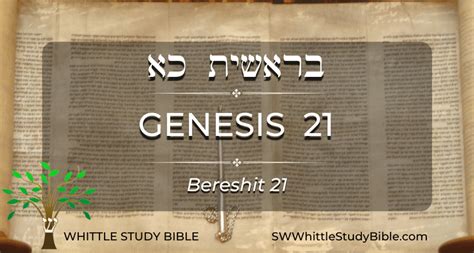 Genesis 21 Bereshit Whittle Study Bible