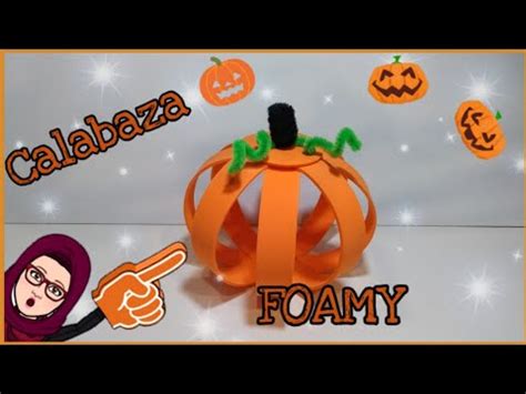 CALABAZAen goma eva o foamy para HALLOWEEN FÁCIL de hacer