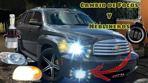 CAMBIO DE FOCOS DE FAROS Y NEBLINEROS HHR Style YouTube