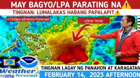 MAY BAGYO LPA PARATING MAG LANDFALL TINGNAN WEATHER UPDATE