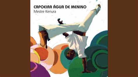 Cantigas De Capoeira S O Bento Grande De Angola Youtube