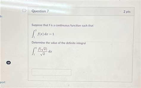 Solved Suppose That F ﻿is A Continuous Function Such