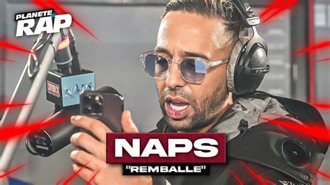 [exclu] Naps Remballe Planèterap Youtube