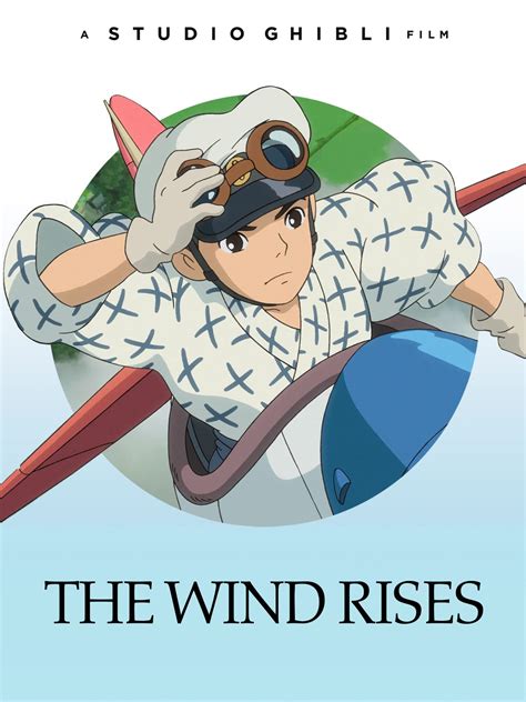 The Wind Rises Trailer Poster For Hayao Miyazaki S Farewell Masterpiece