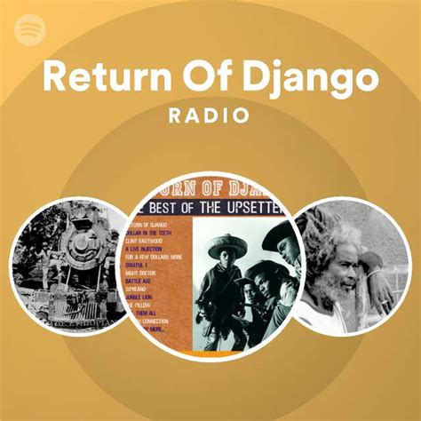 Return Of Django Radio Playlist By Spotify Spotify