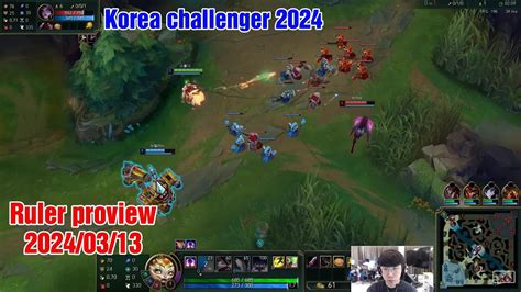 Ruler Proview 2024 03 13 Smolder Kalista Kaisa Korea Challenger JDG