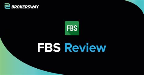 FBS Review 2024 Features Pros Cons And More Brokersway