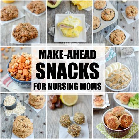 Best Nursing Snacks For Breastfeeding Moms Make Ahead