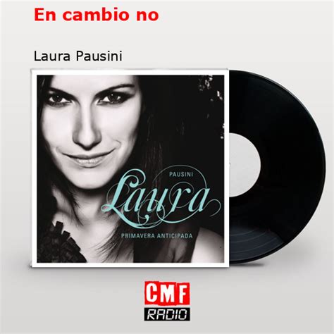 La Historia Y El Significado De La Canción Víveme Laura Pausini