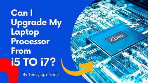 Can You Upgrade Your Laptop S Processor Cpu Lupon Gov Ph