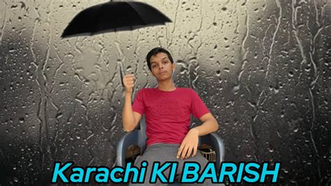 Karachi KI BARISH YouTube