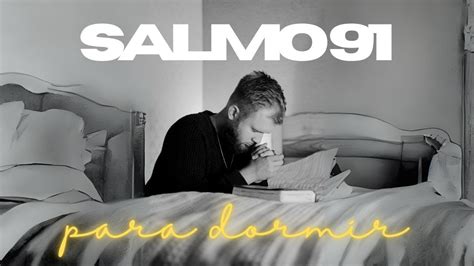 Salmo 91 Oração Poderosa de Livramento Salmo para Dormir YouTube