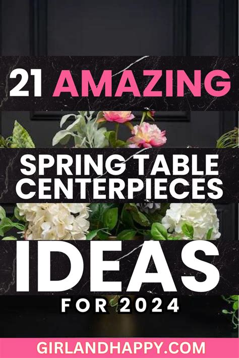 Blooming Brilliance Inspiring Spring Table Centerpieces Ideas In