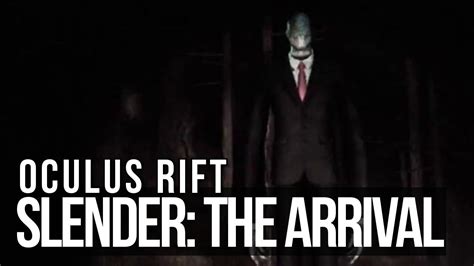 Slender The Arrival Oculus Rift Youtube