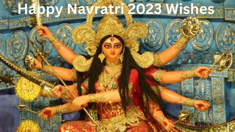 Happy Navratri 2023 Wishes Images Quotes Status Messages Photos