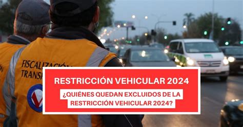 Calendario Restricci N Vehicular Y Quienes Quedan Excluidos En Rm