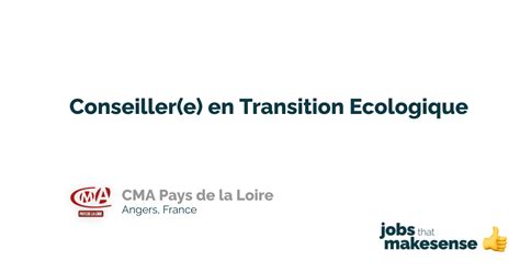 Conseiller E En Transition Ecologique Angers CMA Pays De La Loire