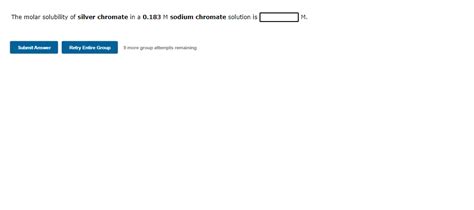 Solved The molar solubility of silver chromate in a 0.183M | Chegg.com