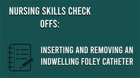 Nursing Skills Check Off Foley Catheter Nursing School Chelisse