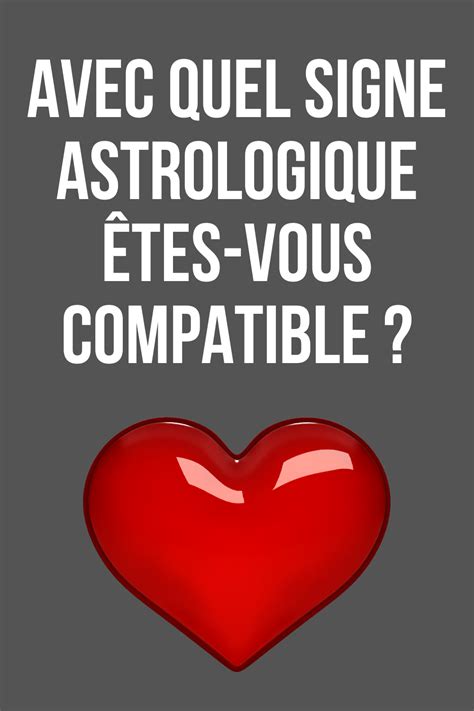 TEST Avec quel signe astrologique êtes vous vraiment compatible