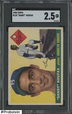 1955 Topps 123 Sandy Koufax Brooklyn Dodgers RC Rookie HOF SGC 2 5