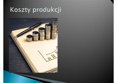 Koszty produkcji prezentacja Koszty księgowe a koszty ekonomiczne W