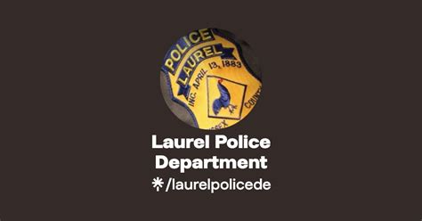 Laurel Police Department Twitter Instagram Facebook Linktree