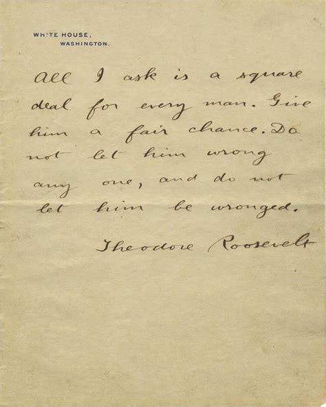 Theodore Roosevelt’s Famous “Square Deal” Quote | Shapell Manuscript ...