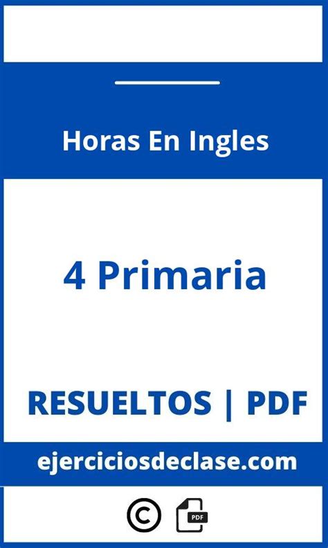 Ejercicios Horas En Ingles 4 Primaria Pdf