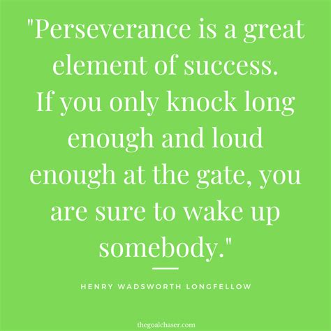 Top 25 Perseverance Quotes To Keep On Going The Goal Chaser