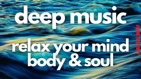 Super Deep Meditation Music 1 Hour Of Relaxing Peaceful Music Heal Your Mind Body And Soul