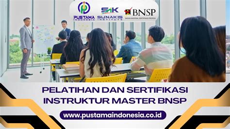 DIKLAT PELATIH INSTRUKTUR BNSP PUSTAMA INDONESIA