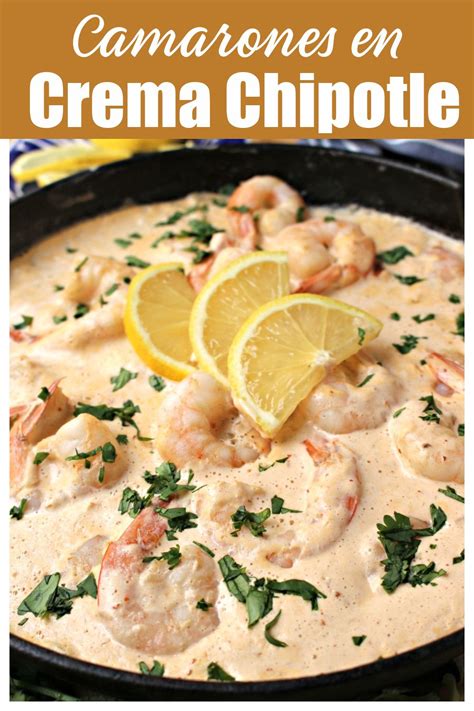 Camarones En Crema Chipotle Mama Maggie S Kitchen Shrimp Recipes