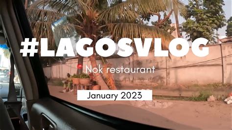 Experience Nok Lagos With Me Travel Vlog Detty December Youtube