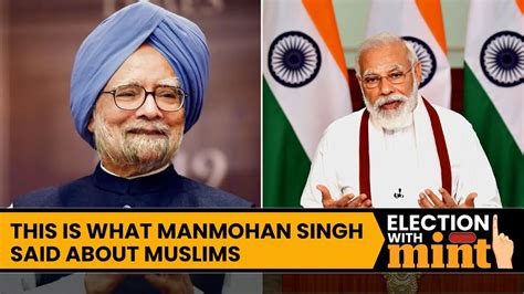 Did Ex Pm Manmohan Singh Say Muslims Have First Right To Wealth As Pm