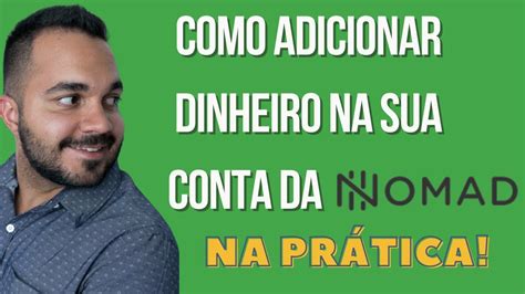 Como transferir dinheiro para sua conta da NOMAD Conta bancária