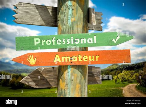 Street Sign Professional Versus Amateur Stock Photo Alamy