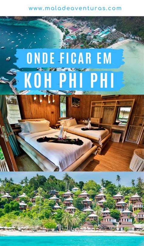 Onde Ficar Em Koh Phi Phi Melhores Preços E Localização Tailândia Tailandia Melhores Praias