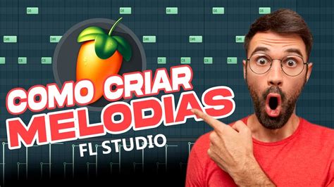 COMO CRIAR MELODIAS no FL STUDIO 2024 ATÉ UMA CRIANÇA CONSEGUE YouTube