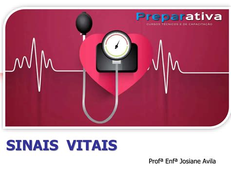 Sinais Vitais Temperatura Press O Arterial Ppt